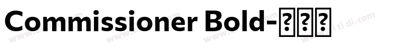 Commissioner Bold字体转换 Commissioner Bold字体转换